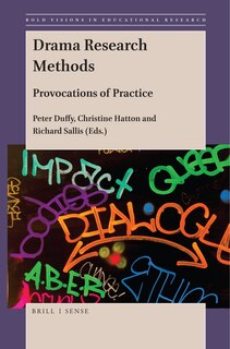 Couverture_Drama Research Methods: Provocations of Practice