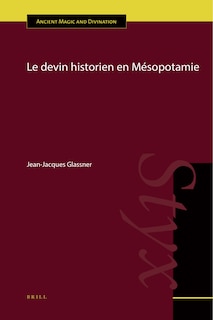 Front cover_Le Devin historien en M&eacute;sopotamie