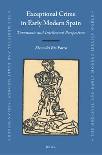 Front cover_Exceptional Crime in Early Modern Spain