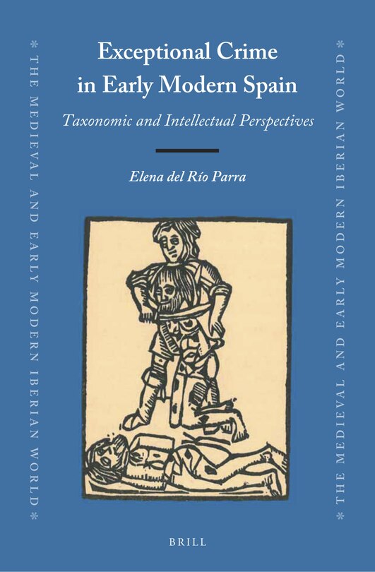 Front cover_Exceptional Crime in Early Modern Spain