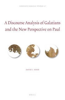 Couverture_A Discourse Analysis of Galatians and the New Perspective on Paul