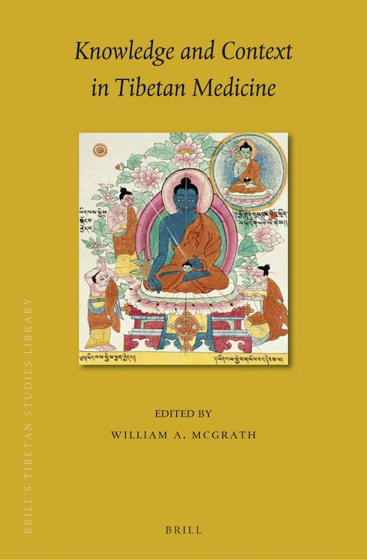 Front cover_Knowledge and Context in Tibetan Medicine