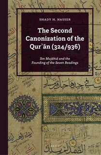 Couverture_The Second Canonization of the Qurʾān (324/936)