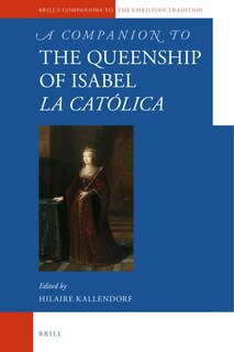 Couverture_A Companion to the Queenship of Isabel La Católica