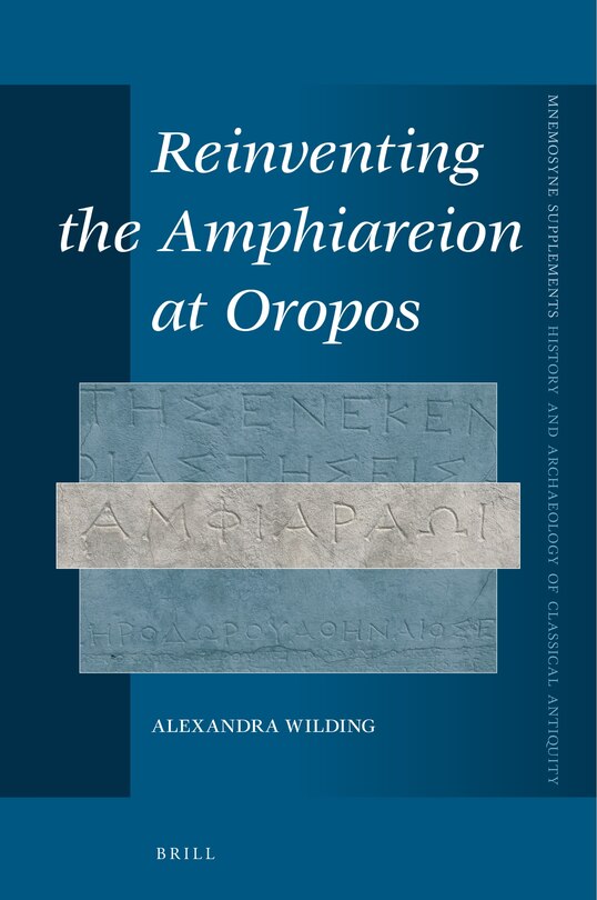 Couverture_Reinventing the Amphiareion at Oropos