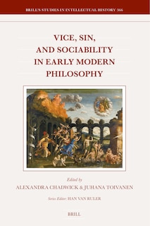 Front cover_Vice, Sin, and Sociability in Early Modern Philosophy