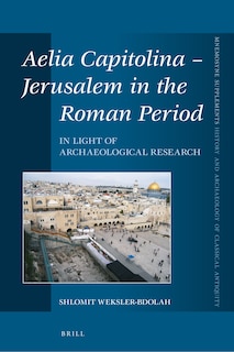 Couverture_Aelia Capitolina &ndash; Jerusalem in the Roman Period