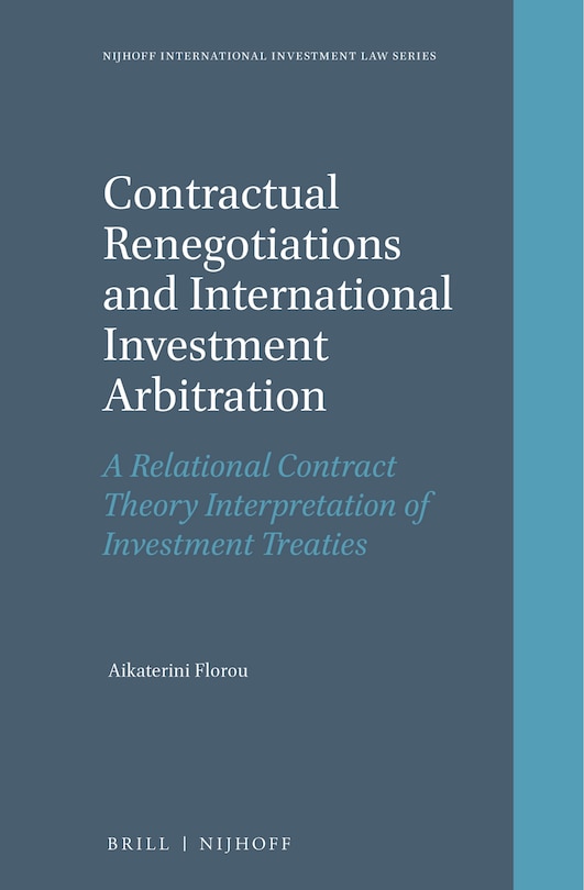 Front cover_Contractual Renegotiations and International Investment Arbitration