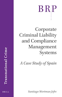 Front cover_Corporate Criminal Liability and Compliance Management Systems