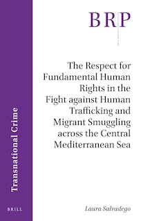 Front cover_The Respect for Fundamental Human Rights in the Fight against Human Trafficking and Migrant Smuggling across the Central Mediterranean Sea
