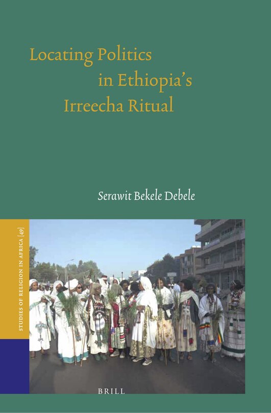 Couverture_Locating Politics in Ethiopia's Irreecha Ritual