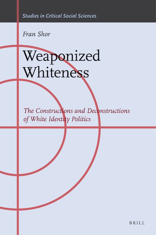 Couverture_Weaponized Whiteness