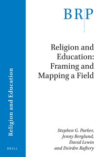 Front cover_Religion and Education: Framing and Mapping a Field