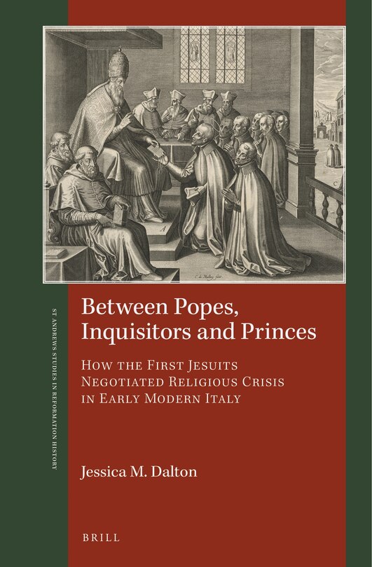 Front cover_Between Popes, Inquisitors and Princes