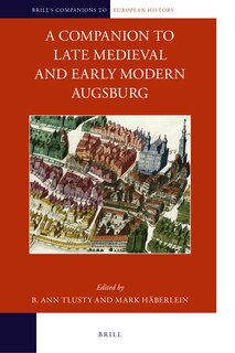 Couverture_A Companion to Late Medieval and Early Modern Augsburg