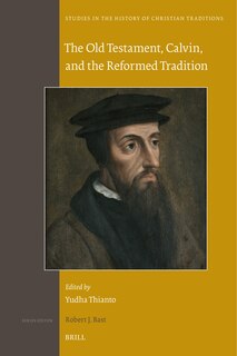 Couverture_The Old Testament, Calvin, and the Reformed Tradition