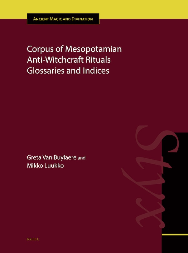 Couverture_Corpus of Mesopotamian Anti-Witchcraft Rituals Glossaries and Indices
