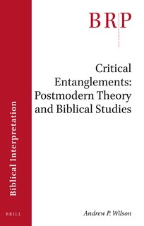 Couverture_Critical Entanglements: Postmodern Theory and Biblical Studies