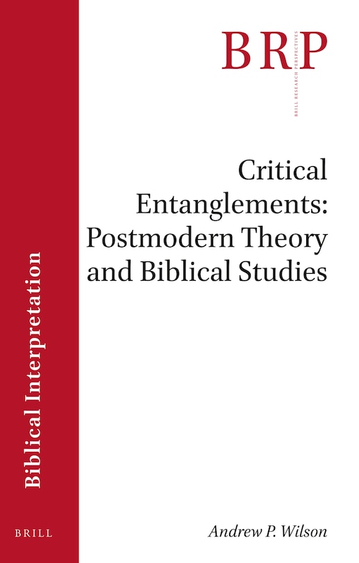 Couverture_Critical Entanglements: Postmodern Theory and Biblical Studies