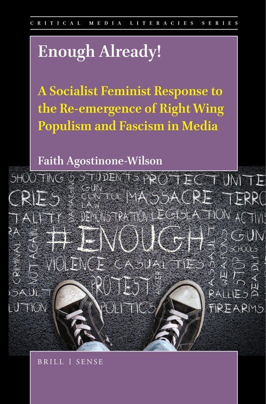 Front cover_Enough Already! A Socialist Feminist Response to the Re-emergence of Right Wing Populism and Fascism in Media