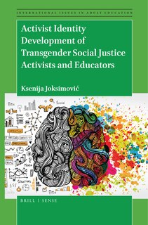 Front cover_Activist Identity Development of Transgender Social Justice Activists and Educators