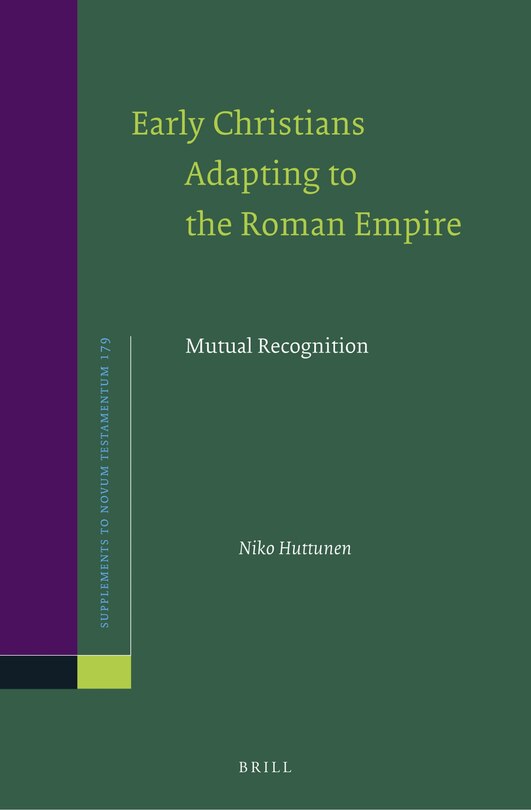 Couverture_Early Christians Adapting to the Roman Empire