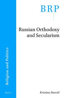 Couverture_Russian Orthodoxy and Secularism