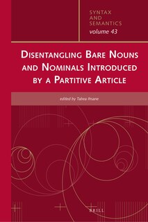Front cover_Disentangling Bare Nouns and Nominals Introduced by a Partitive Article