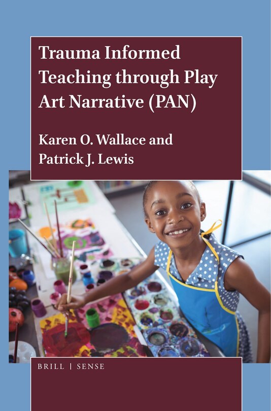 Front cover_Trauma Informed Teaching through Play Art Narrative (PAN)