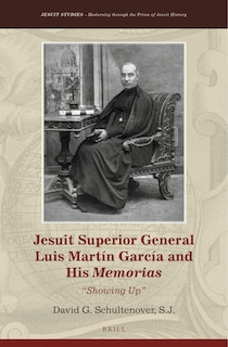 Couverture_Jesuit Superior General Luis Mart&iacute;n Garc&iacute;a and His Memorias