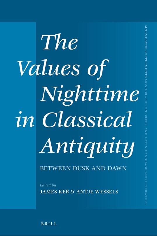 Couverture_The Values of Nighttime in Classical Antiquity