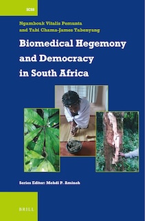 Couverture_Biomedical Hegemony and Democracy in South Africa