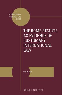 Couverture_The Rome Statute as Evidence of Customary International Law