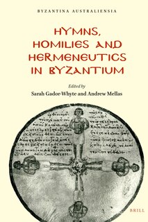 Couverture_Hymns, Homilies and Hermeneutics in Byzantium
