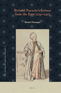 Couverture_Richard Pococke&rsquo;s Letters from the East (1737-1740)