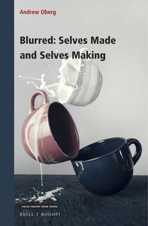 Couverture_Blurred: Selves Made and Selves Making