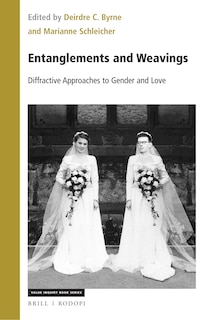 Couverture_Entanglements and Weavings: Diffractive Approaches to Gender and Love