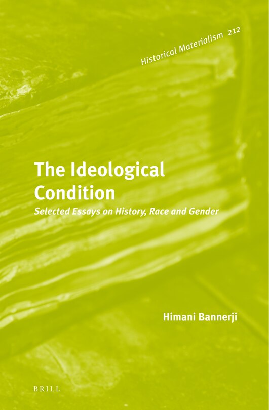 Couverture_The Ideological Condition: Selected Essays on History, Race and Gender