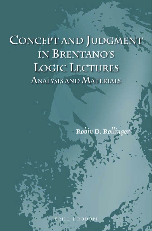 Front cover_Concept and Judgment in Brentano's Logic Lectures