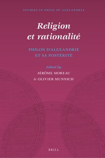 Couverture_Religion et rationalit&eacute; : Philon d&rsquo;Alexandrie et sa post&eacute;rit&eacute;