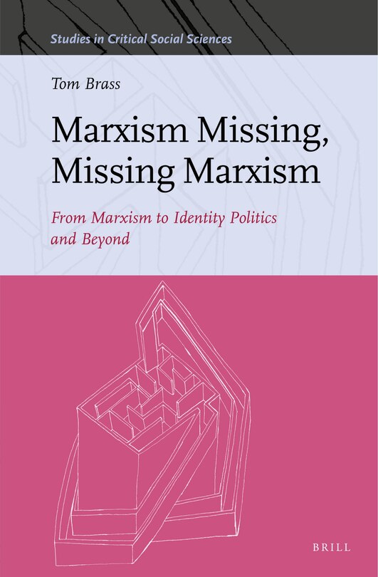 Front cover_Marxism Missing, Missing Marxism