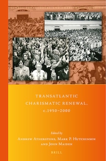 Couverture_Transatlantic Charismatic Renewal, c.1950-2000