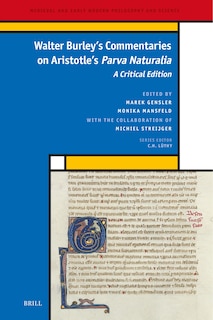 Couverture_Walter Burley's Commentaries on Aristotle's Parva Naturalia
