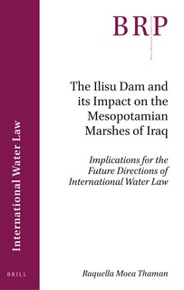 Front cover_The Ilisu Dam and its Impact on the Mesopotamian Marshes of Iraq