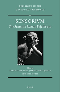 Front cover_SENSORIVM: The Senses in Roman Polytheism