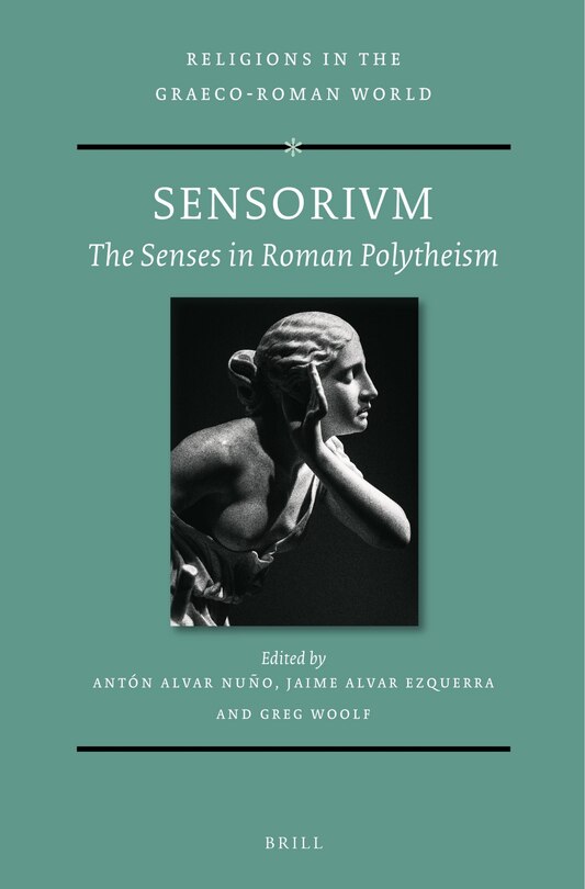 Front cover_SENSORIVM: The Senses in Roman Polytheism