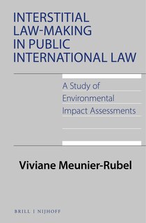 Couverture_Interstitial Law-Making in Public International Law: A Study of Environmental Impact Assessments