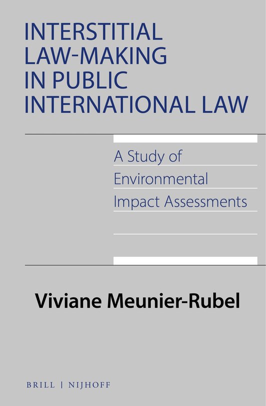 Couverture_Interstitial Law-Making in Public International Law: A Study of Environmental Impact Assessments