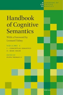 Handbook of Cognitive Semantics (Part 1): With a Foreword by Leonard Talmy