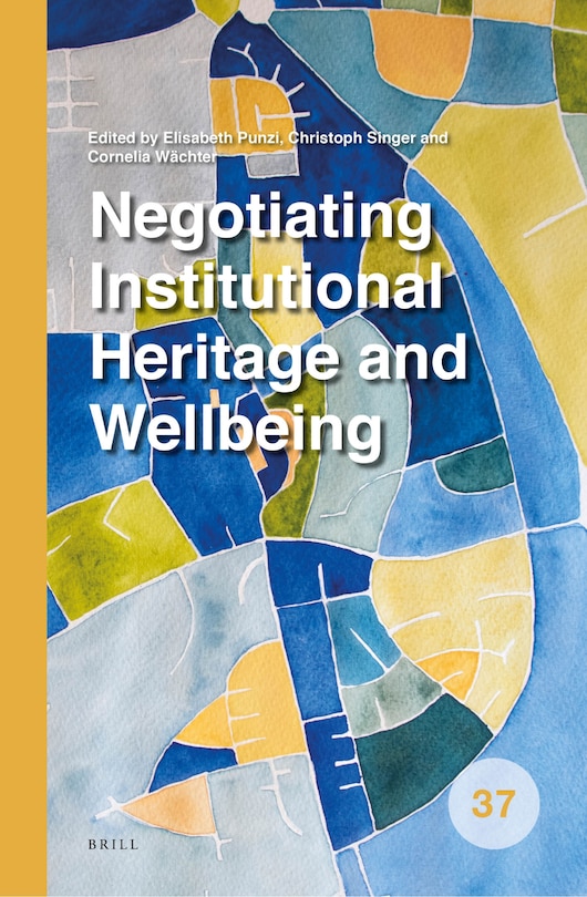 Couverture_Negotiating Institutional Heritage and Wellbeing